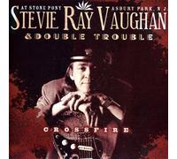 Vaughan Stevie Ray - Crossfire Live at Stone Pony