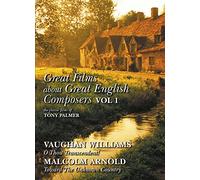 Vaughan Williams & Malcolm Arnold - Great English Composers Vol 1