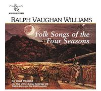 Vaughan Williams, R. – Folk Songs of the Four Seasons / In Windsor Forest – CD