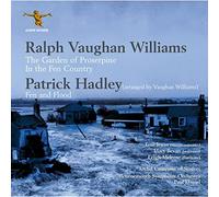 Vaughan Williams, R. - Garden Of Proserpine In The Fen Country The Captai