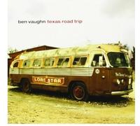 Vaughn, Ben - Texas Road Trip
