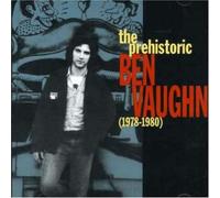 Vaughn,Ben - The Prehistoric Ben Vaughn 78