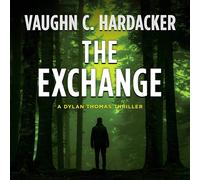 Vaughn C. Hardacker Will Tulin OrangeS The Exchange: A Dylan Thomas (Tascabile)