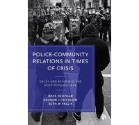 Vaughn J. Crichlow Seth W. Fallik Police-Community Relations in Tim (Tascabile)