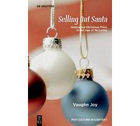 Vaughn Joy Selling Out Santa (Copertina rigida) Pop Culture in Context