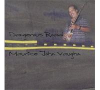 Vaughn, Maurice John - Dangerous Road
