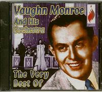 Vaughn Monroe and His Orchestra - The Very Best of Vaughn Monroe and His Orchestra