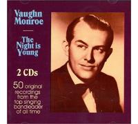 Vaughn Monroe - The Night is Young