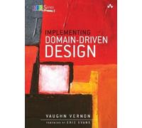Vaughn Vernon Implementing Domain-Driven Design (Copertina rigida)