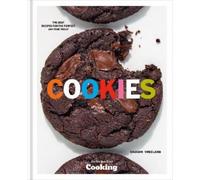 Cookies: The Best Recipes for the Perfect Anytime Treat: a Baking Cookbook