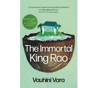 Vauhini Vara The Immortal King Rao (Tascabile)