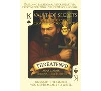 VAULT OF SECRETS: BUILDING EMOTIONAL VOCABULARY VIA CREATIVE WRITING STUDENTS OF ENGLISH