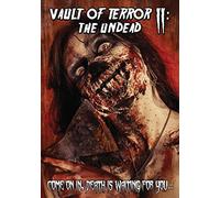 Vault Of Terror II: The Undead by Sean Weathers