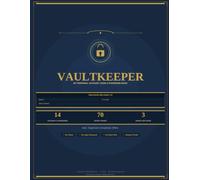 Vaultkeeper: My Personal Account Login & Password Book: The Premium Offline Login Organizer with 14 Account Categories, Bonus Tracker Pages & Full-Color Design - 90 Pages