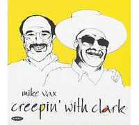 Vax, Mike - Creepin With Clark