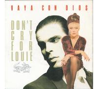Vaya Con Dios - Don't cry for Louie (1988) / Vinyl single [Vinyl-Single 7'']