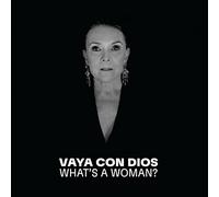 Vaya Con Dios What'S a Woman? (Parce Que-la Collection) (Vinyl LP)