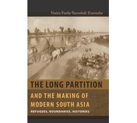 Vazira Fazila-Yacoobal The Long Partition and the Making of Modern (Tascabile)