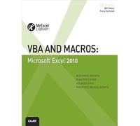VBA and Macros: Microsoft Excel 2010