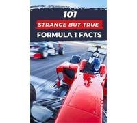 VC Brothers 101 Strange But True Formula 1 Facts (Tascabile) Formula 1