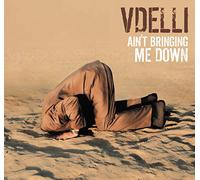 Vdelli - Ain'T Bringing Me Down