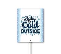 Vdenvileye Cartello invernale da cortile con paletto per esterni, 17,8 x 21,7 cm, in alluminio, con scritta "Baby Its Cold Outsid", decorazione natalizia per casa, cortile, giardino, cortile
