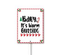 Vdenvileye Cartello invernale da cortile con paletto per esterni, 20,3 x 30,5 cm, in alluminio, con scritta in inglese "Baby Its Warm Outsid", decorazione natalizia per casa, cortile, giardino