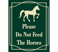 Vdenvileye Cartello "Please Do Not Feed The Horses", 30,5 x 20,3 cm, in alluminio antiruggine, resistente ai raggi UV, resistente alle intemperie e allo sbiadimento, facile da installare e leggere