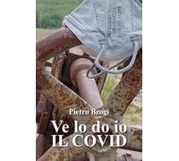 Ve lo do io IL COVID