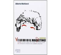Ve lo do io il marcheting! Ovvero: una Bic Verde, due uomini, e la (finta) storia del moVimento politico che cambierà il Belpaese