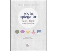 Ve lo spiego io. I primi dodici mesi insieme