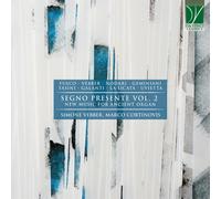 Vebber Simone / Cortinovis Marco - Segno Presente Vol. 2, New Music For Ancie...