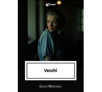 Libri Giulio Martinoli - Vecchi