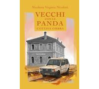 Vecchi con le panda. L'ottava ombra - [Piazza Editore]