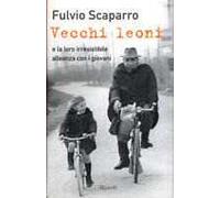 Vecchi leoni e la loro irresistibile alleanza con i giovani