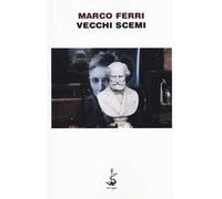 Vecchi scemi