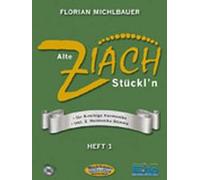 Vecchia ZIACH STUECKL'N 1 - arrangiata per armonica a mano - Diat - Armonica a mano - con CD [Note musicali] Compositore: MICHLBAUER FLORIAN
