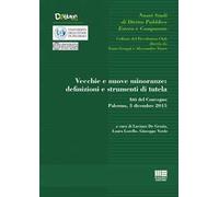 Vecchie e nuove minoranze: definizioni e strumenti di tutela