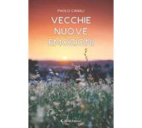 Vecchie nuove emozioni
