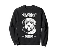 Vecchio Cane Da Pastore Inglese Mamma Divertente Vecchio Pastore Inglese Felpa