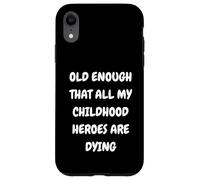 VECCHIO DESIGN RAGAZZI ABBASTANZI CHE TUTTI I MIEI EROI DELL'INFANZIA Custodia per iPhone XR