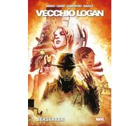 VECCHIO LOGAN. VOL. 1: BERSERKER - BENDIS BRIAN MICHAEL, LEMIRE JEFF - Panini