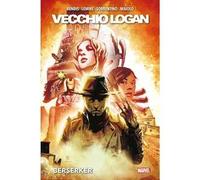 Vecchio Logan. Vol. 1: Berserker