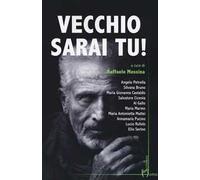 Vecchio sarai tu!