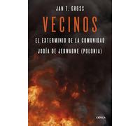 Vecinos: El exterminio de la comunidad judía de Jedwabne (Polonia)
