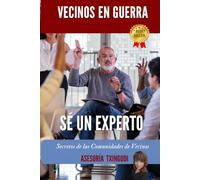 Vecinos en guerra: Secretos de las Comunidades de vecinos