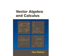 Vector Algebra and Calculus [Paperback] [Jan 01, 2007] Hari Kishan