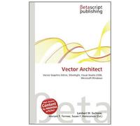 Vector Architect: Vector Graphics Editor, Silverlight, Visual Studio 2008, Microsoft Windows