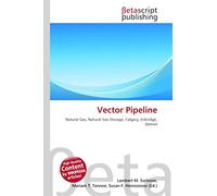 Vector Pipeline: Natural Gas, Natural Gas Storage, Calgary, Enbridge, Detroit