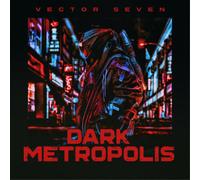 Vector Seven Dark Metropolis (Vinyl LP) 12" Album Coloured Vinyl